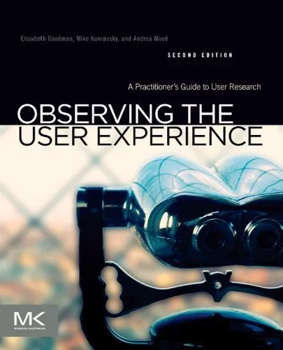 Observing the User Experience. A Practitioner's Guide to User Research. Книга | SobakaPav.ru